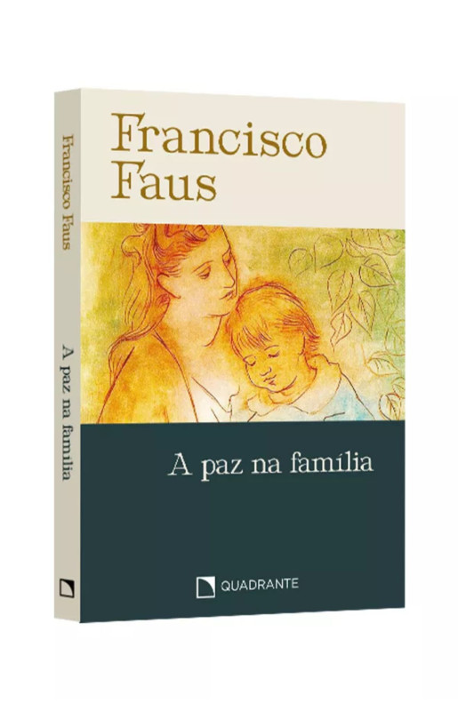 A paz na família - Coleção Faus
